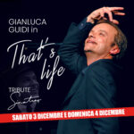 Teatro Bracco, Gianluca Guidi omaggia Sinatra con That’s Life!